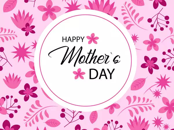 Mother's Day Collection