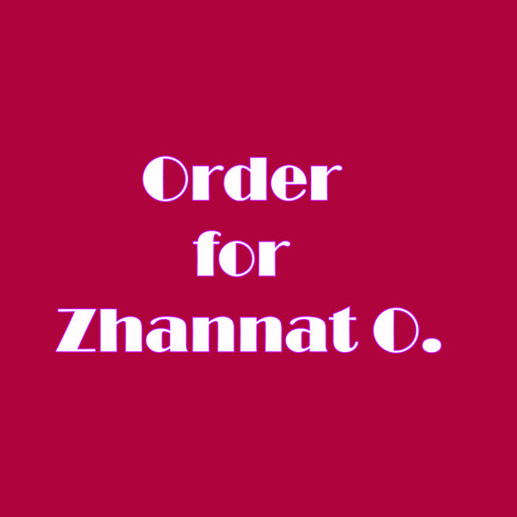 Order for Zhannat